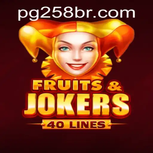 Explorando as Emoções e Aventuras de FruitsAndJokers40: Descubra Regras, Estratégias e Mais